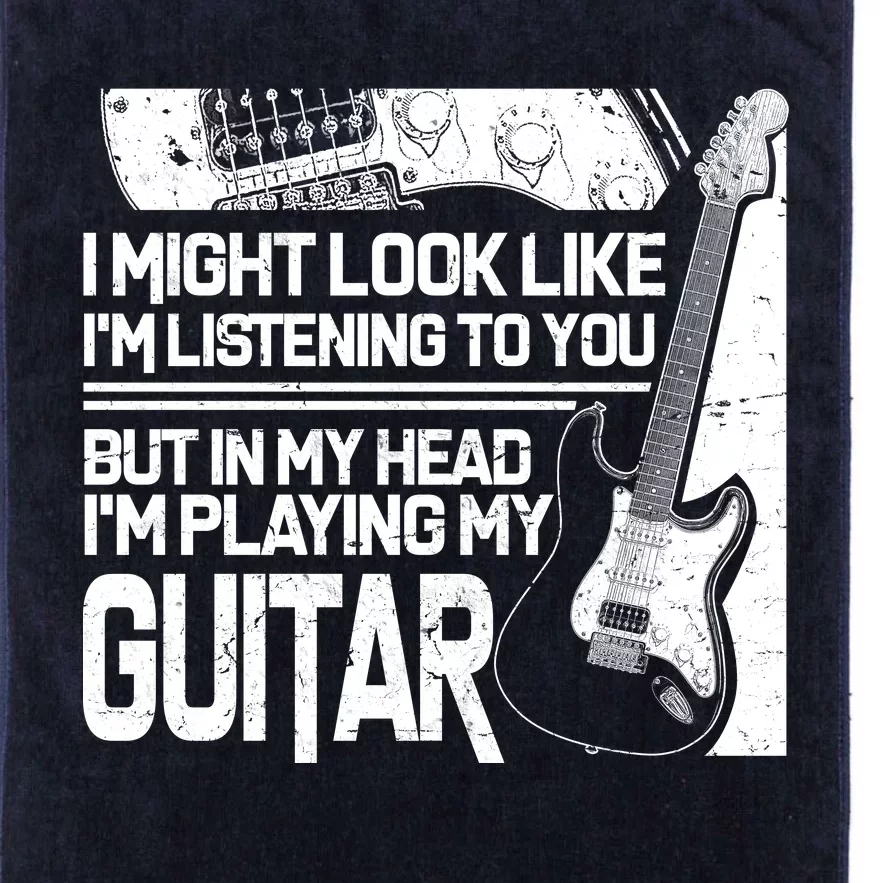 In My Head I'm Playing My Guitar Platinum Collection Golf Towel