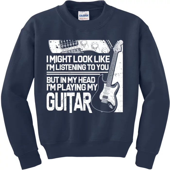 In My Head I'm Playing My Guitar Kids Sweatshirt