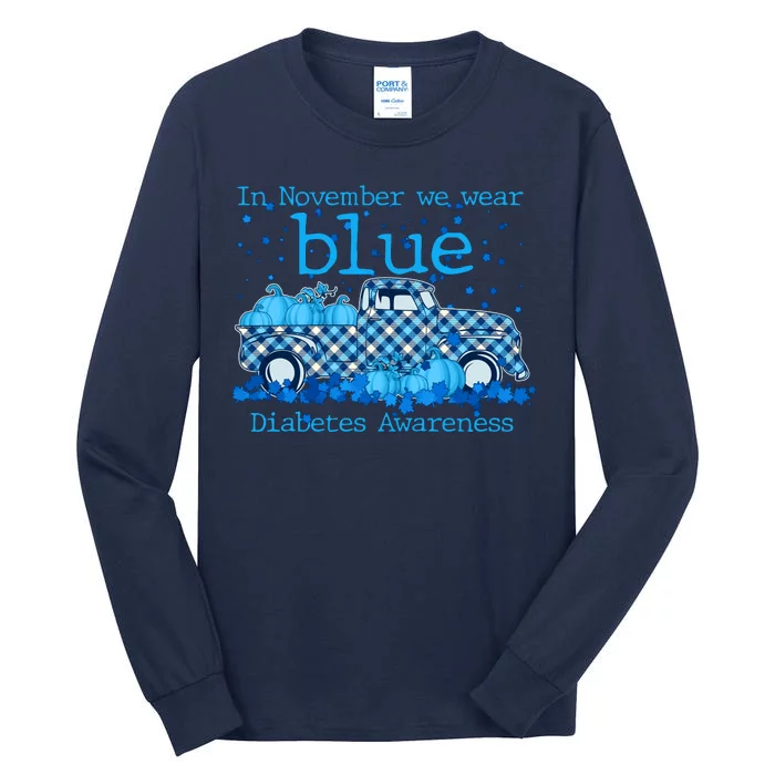 In November We Wear Blue Diabetes Awareness Tall Long Sleeve T-Shirt