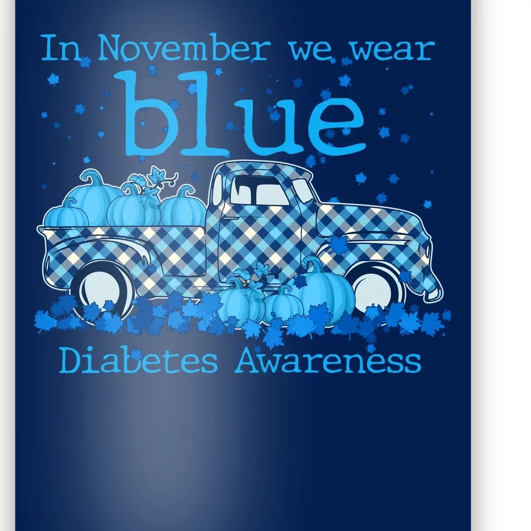 In November We Wear Blue Diabetes Awareness Poster