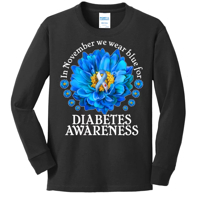 In November We Wear Blue For Diabetes Awareness Kids Long Sleeve Shirt