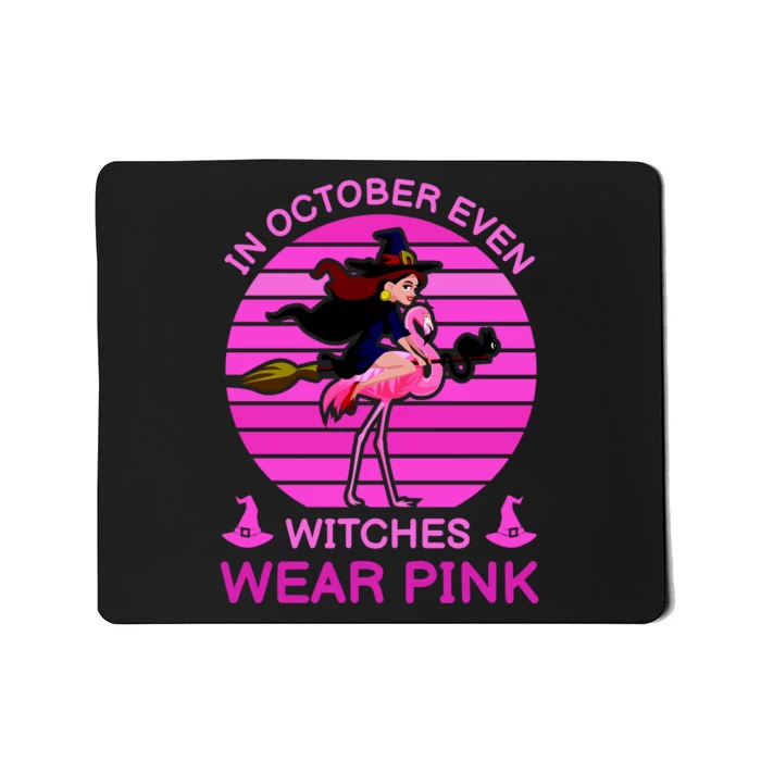 In October Even Witches Wear Pink Mousepad