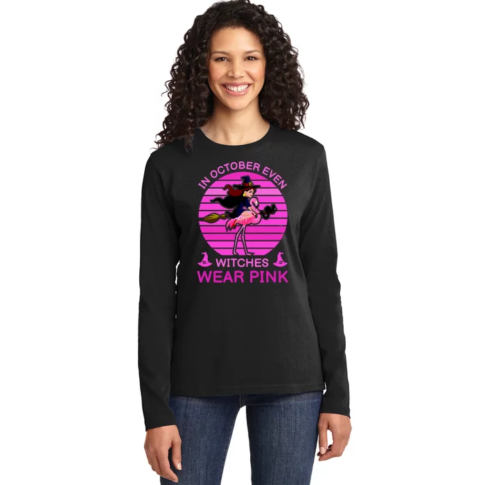 In October Even Witches Wear Pink Ladies Long Sleeve Shirt