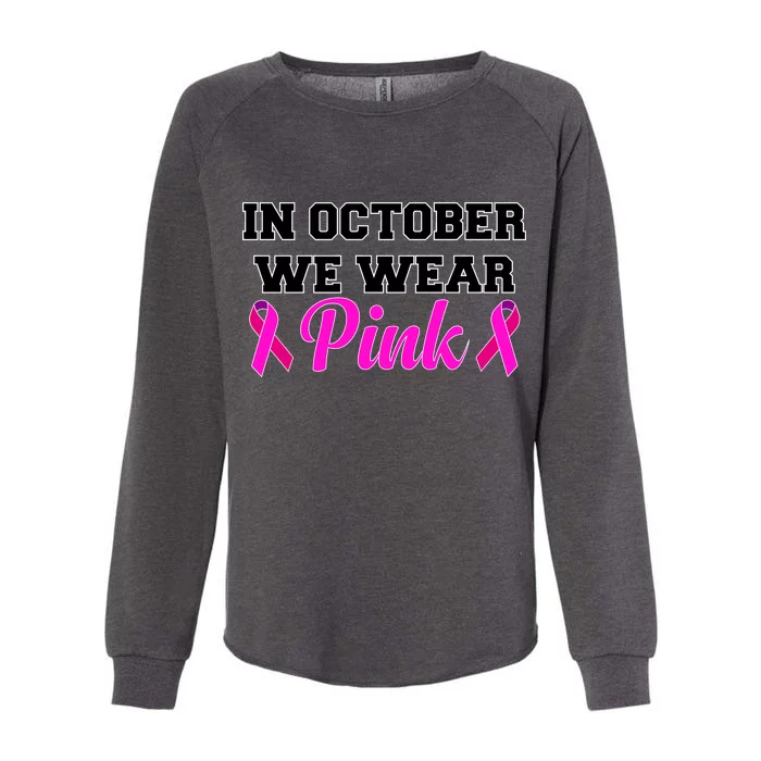 In October We Wear Pink Womens California Wash Sweatshirt