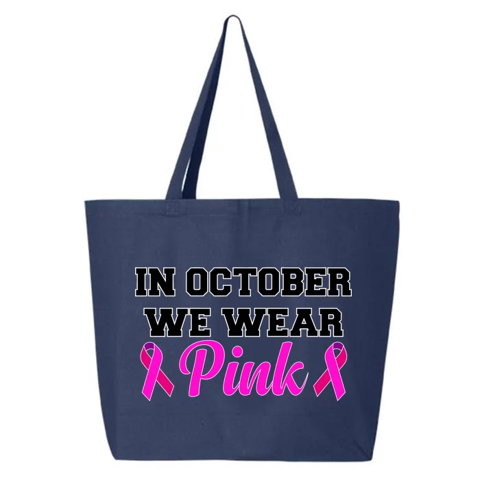 In October We Wear Pink 25L Jumbo Tote