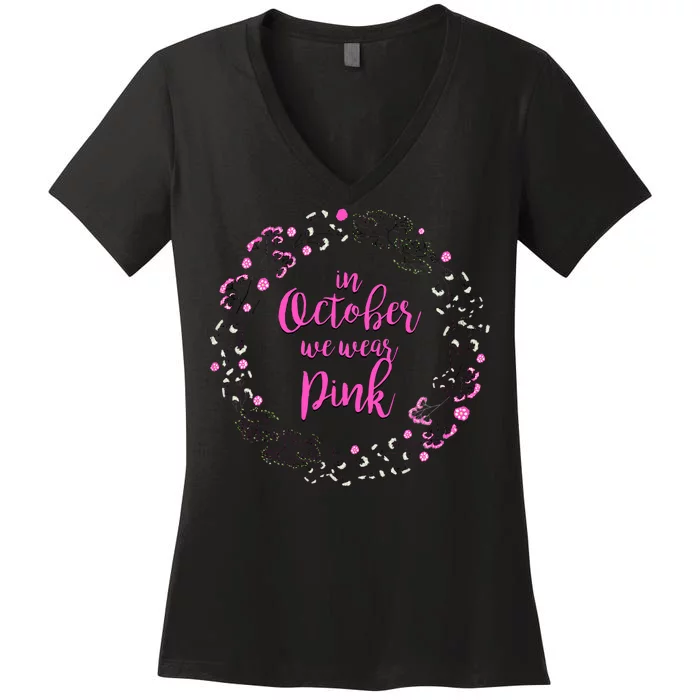 In October We Wear Pink Breast Cancer Women's V-Neck T-Shirt