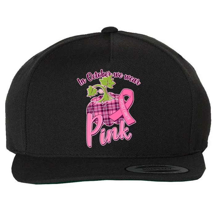 In October We Wear Pink Breast Cancer Autumn Pumpkin Wool Snapback Cap