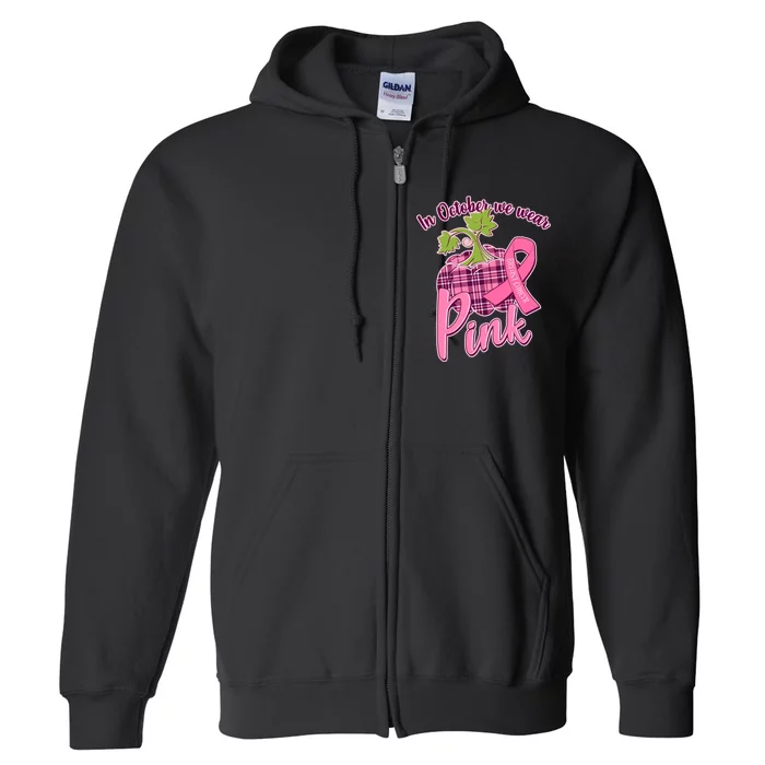 In October We Wear Pink Breast Cancer Autumn Pumpkin Full Zip Hoodie