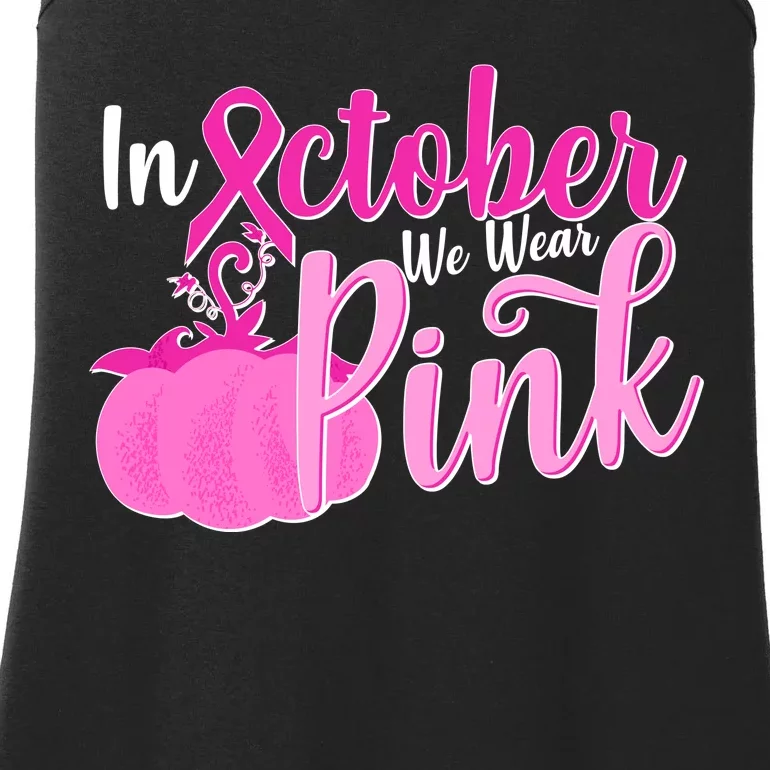 In October We Wear Pink Breast Cancer Awareness Pumpkin Ladies Essential Tank