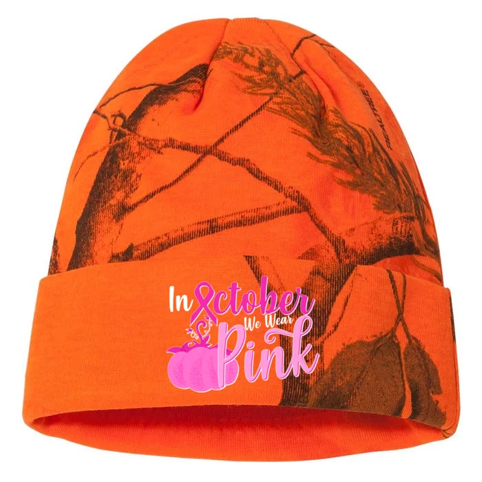 In October We Wear Pink Breast Cancer Awareness Pumpkin Kati - 12in Camo Beanie