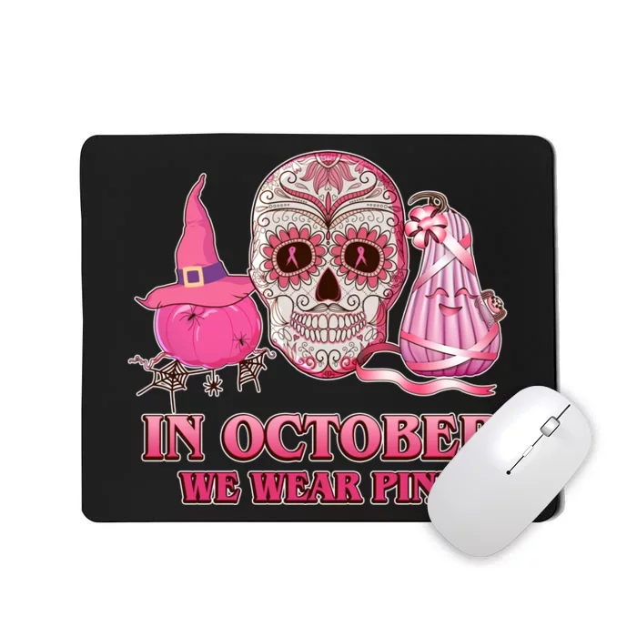 In October We Wear Pink Breast Cancer Halloween Skull Mousepad