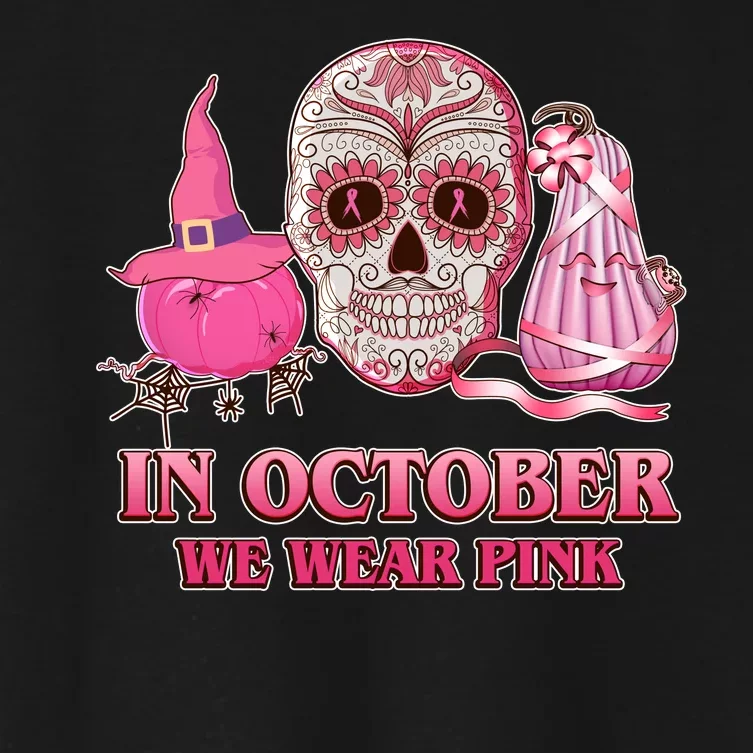 In October We Wear Pink Breast Cancer Halloween Skull Women's Crop Top Tee