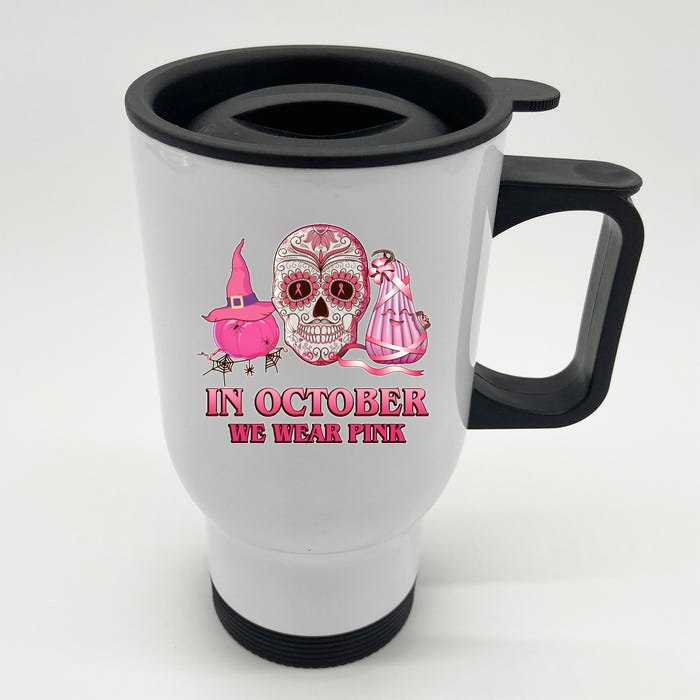 In October We Wear Pink Breast Cancer Halloween Skull Front & Back Stainless Steel Travel Mug