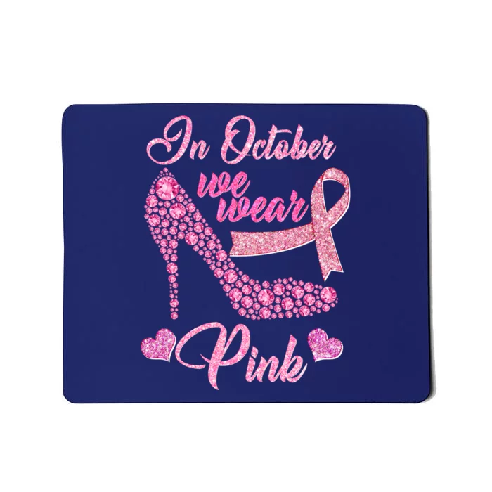 In October We Wear Pink Fancy Heel Ribbon Mousepad