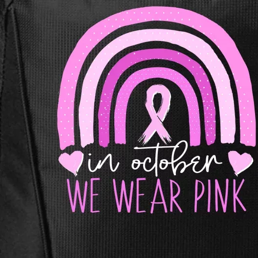 In October We Wear Pink Ribbon Rainbow Breast Cancer Awareness City Backpack