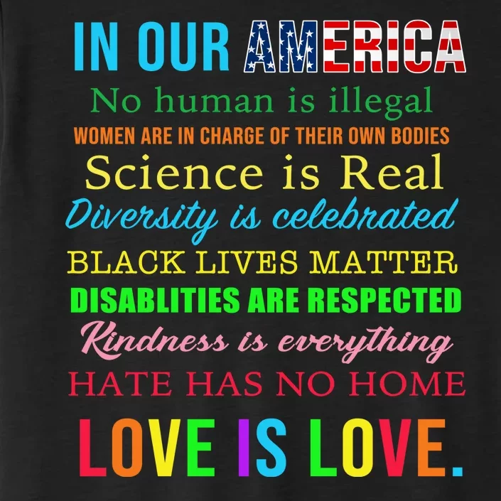 In Our America We Are Equal ChromaSoft Performance T-Shirt