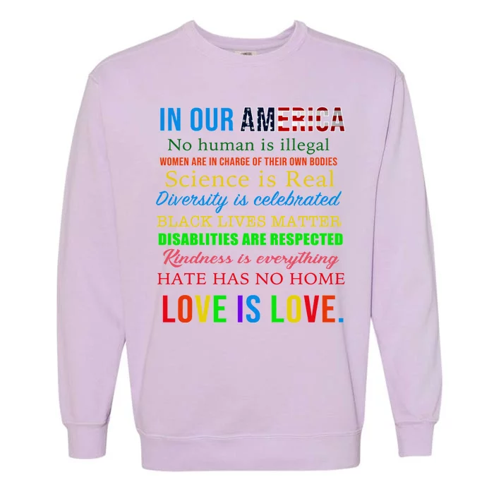 In Our America We Are Equal Garment-Dyed Sweatshirt