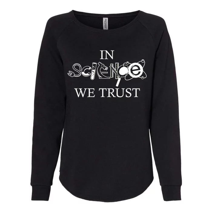 In Science We Trust Cool Science Logos Womens California Wash Sweatshirt