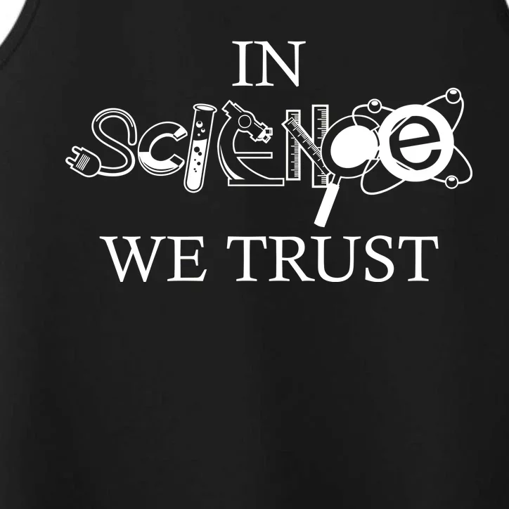 In Science We Trust Cool Science Logos Performance Tank