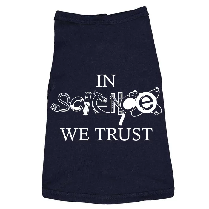 In Science We Trust Cool Science Logos Doggie Tank