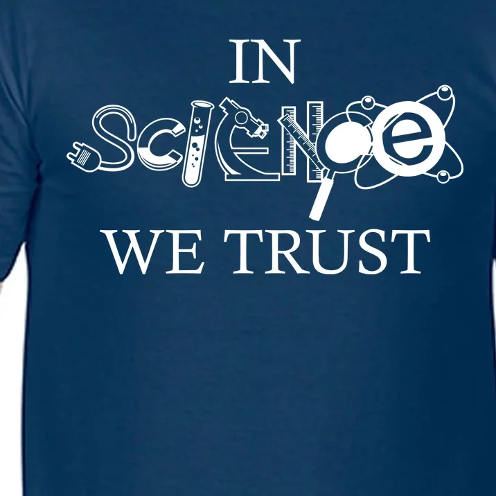 In Science We Trust Cool Science Logos Comfort Colors T-Shirt