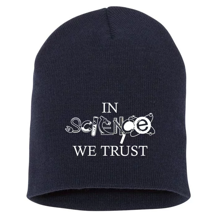 In Science We Trust Cool Science Logos Short Acrylic Beanie