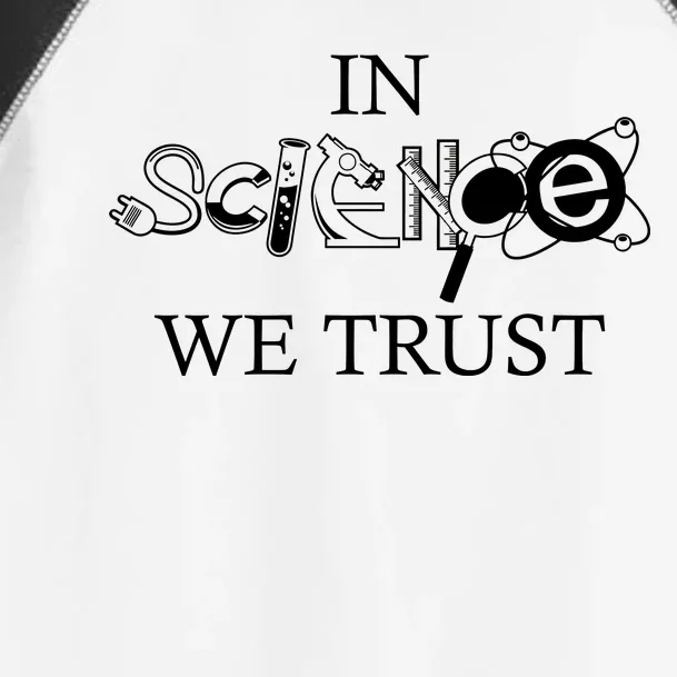 In Science We Trust Cool Science Logos Toddler Fine Jersey T-Shirt