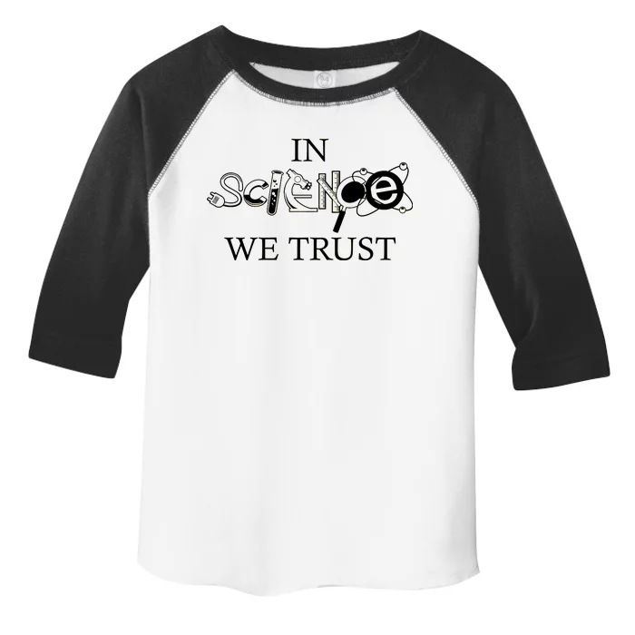 In Science We Trust Cool Science Logos Toddler Fine Jersey T-Shirt