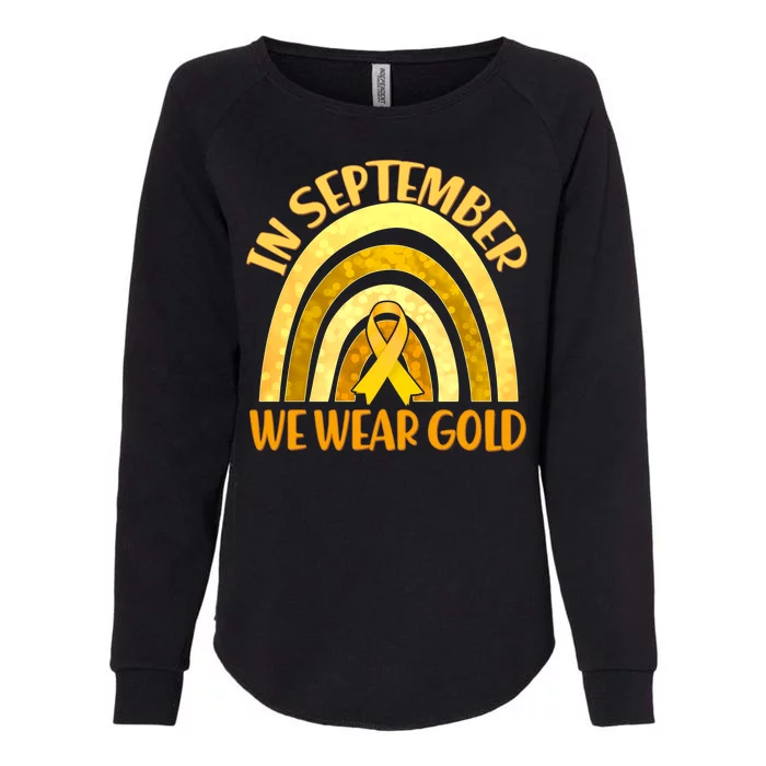 In September We Wear Gold Childhood Cancer Awareness Womens California Wash Sweatshirt