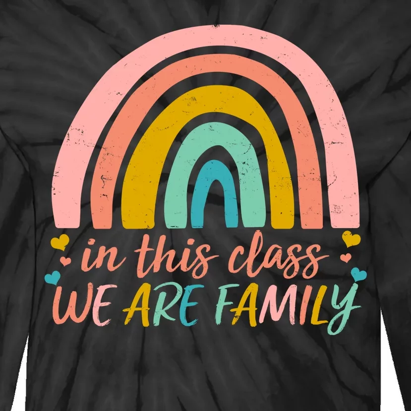 In This Class We Are Family Cute Painted Rainbow Tie-Dye Long Sleeve Shirt