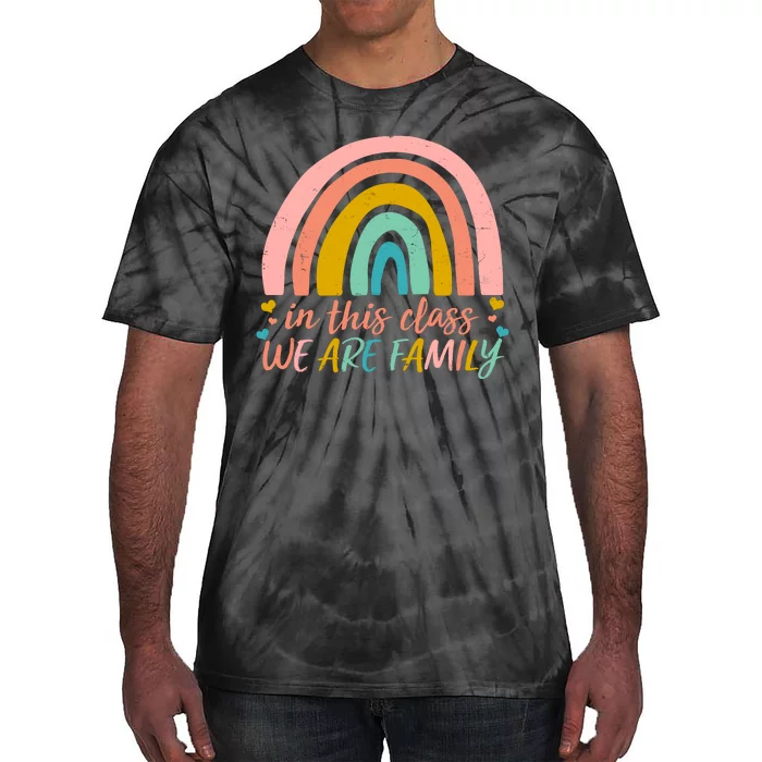 In This Class We Are Family Cute Painted Rainbow Tie-Dye T-Shirt