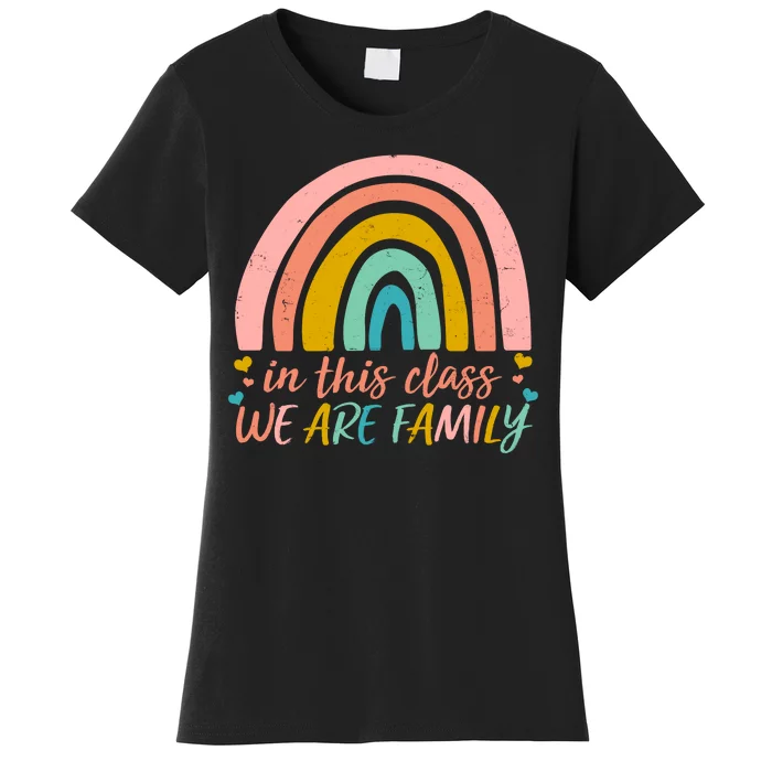 In This Class We Are Family Cute Painted Rainbow Women's T-Shirt