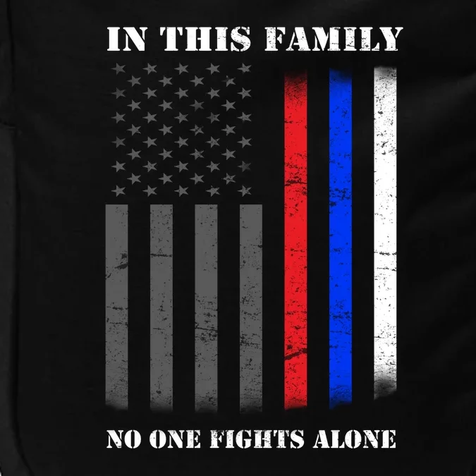 In This Family No One Fights Alone Hero Flag Impact Tech Backpack