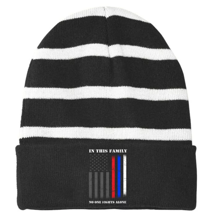 In This Family No One Fights Alone Hero Flag Striped Beanie with Solid Band