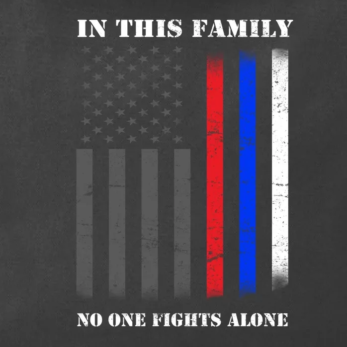 In This Family No One Fights Alone Hero Flag Zip Tote Bag