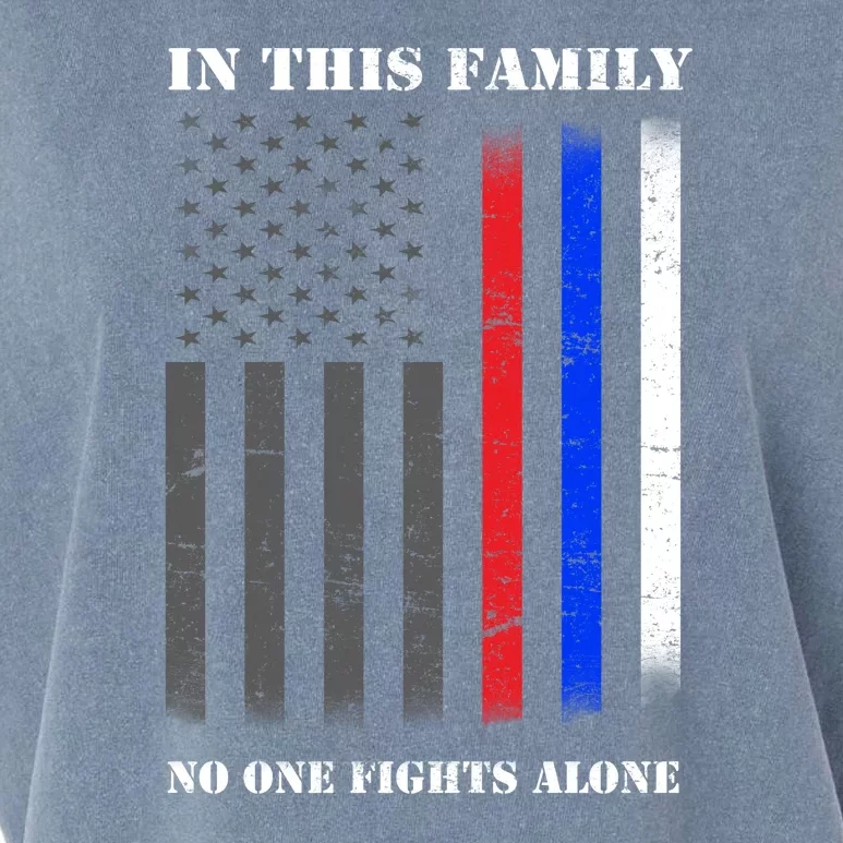 In This Family No One Fights Alone Hero Flag Garment-Dyed Women's Muscle Tee