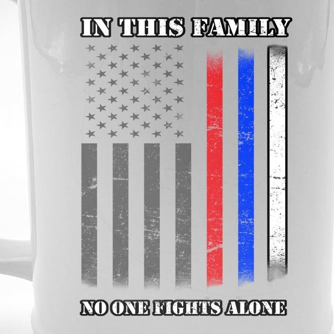 In This Family No One Fights Alone Hero Flag Beer Stein