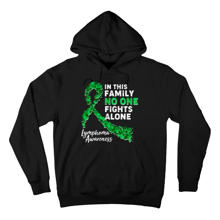 In This Family No One Fights Alone Lymphoma Awareness Hoodie