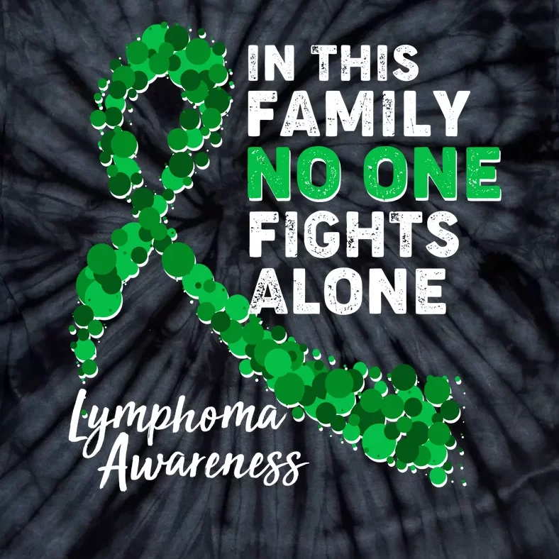 In This Family No One Fights Alone Lymphoma Awareness Tie-Dye T-Shirt