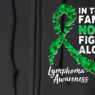 In This Family No One Fights Alone Lymphoma Awareness Full Zip Hoodie