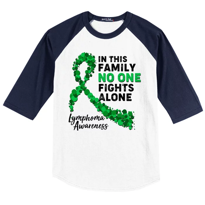 In This Family No One Fights Alone Lymphoma Awareness Baseball Sleeve Shirt