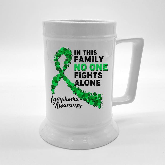 In This Family No One Fights Alone Lymphoma Awareness Front & Back Beer Stein