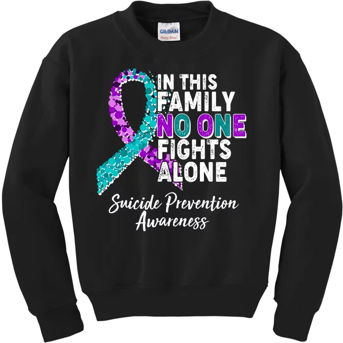 In This Family No One Fights Alone Suicide Prevention Awareness Kids Sweatshirt