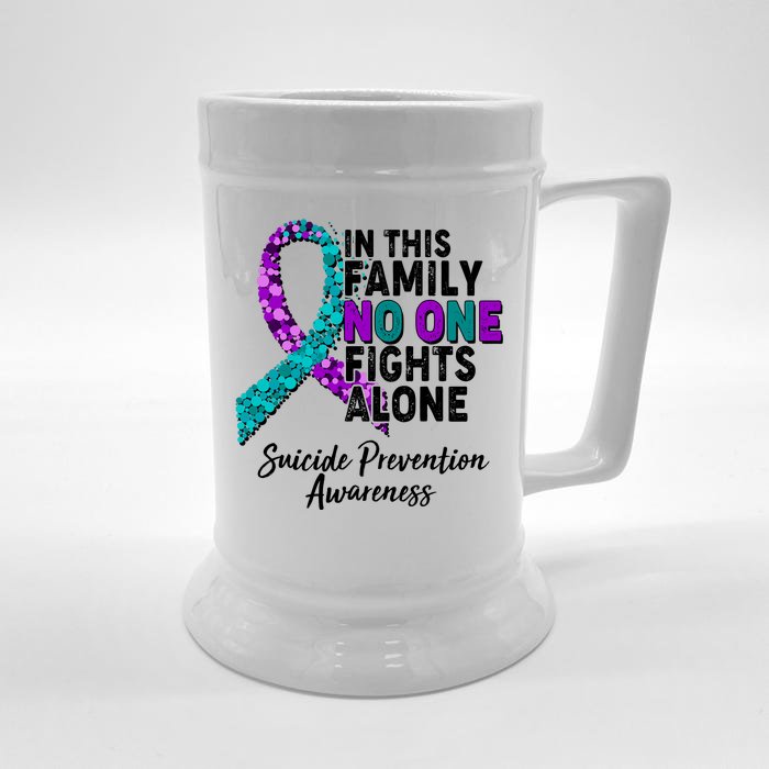 In This Family No One Fights Alone Suicide Prevention Awareness Front & Back Beer Stein