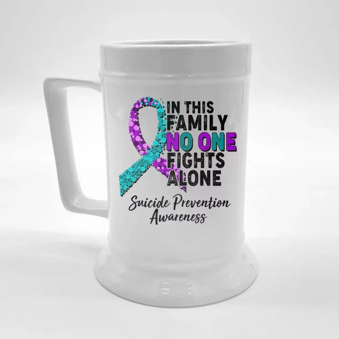 In This Family No One Fights Alone Suicide Prevention Awareness Front & Back Beer Stein