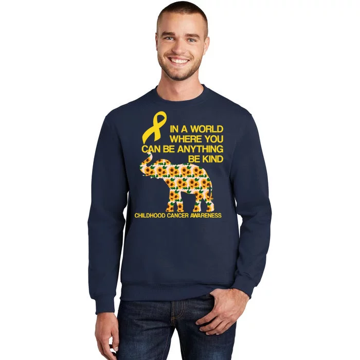 In World Where You Can Be Childhood Cancer Awareness Tall Sweatshirt