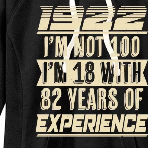 I'm Not 100 1922 Birthday Women's Fleece Hoodie