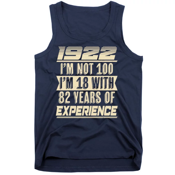 I'm Not 100 1922 Birthday Tank Top