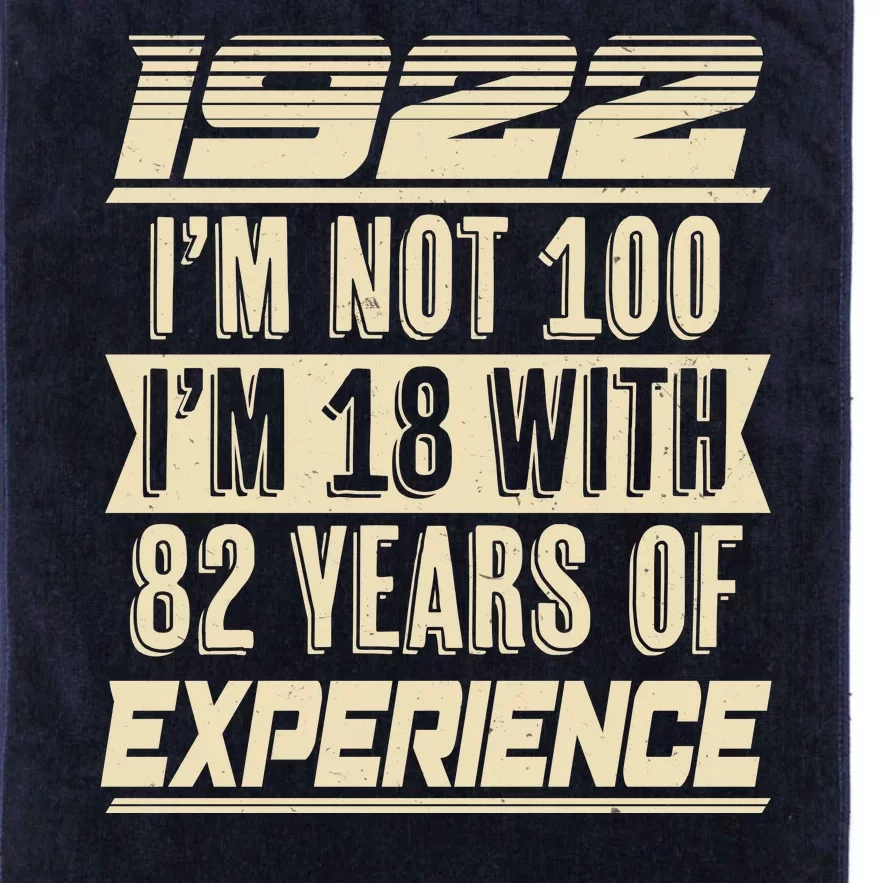 I'm Not 100 1922 Birthday Platinum Collection Golf Towel