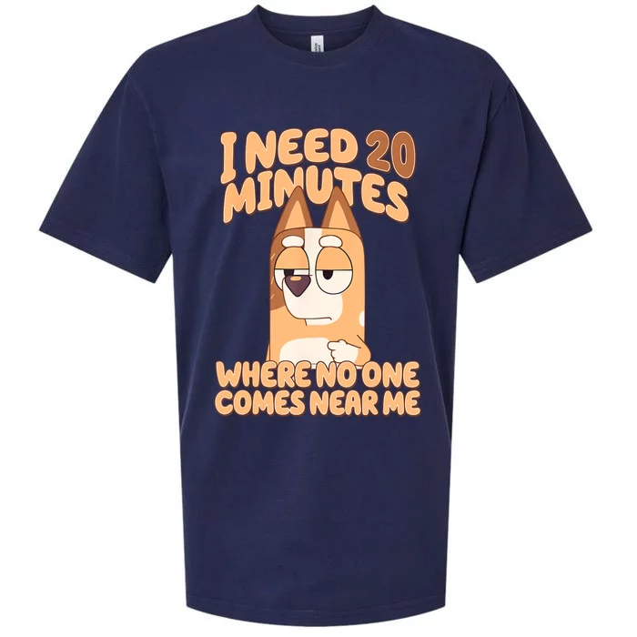 I Need 20 Minutes Where No One Comes Near Me Sueded Cloud Jersey T-Shirt